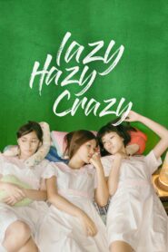 Lazy Hazy Crazy Full Movie 2015 (720p & 1080p)