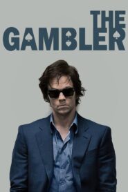 The Gambler Full Movie 2014 (720p & 1080p)