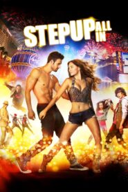 Step Up All In Full Movie 2014 (720p & 1080p)
