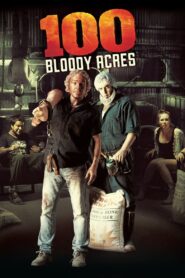 100 Bloody Acres Full Movie 2012 (720p & 1080p)