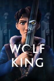 Wolf King Complete Season (1) (720p & 1080p)