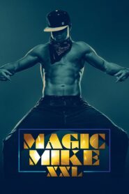 Magic Mike XXL Full Movie 2015 (720p & 1080p)