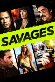 Savages Full Movie 2012 (720p & 1080p)
