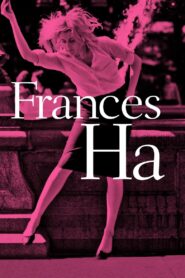 Frances Ha Full Movie 2013 (720p & 1080p)