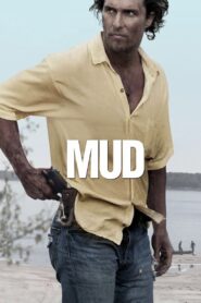 Mud Full Movie 2013 (720p & 1080p)