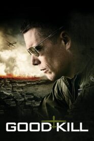 Good Kill Full Movie 2015 (720p & 1080p)