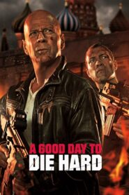 A Good Day to Die Hard Full Movie 2013 (720p & 1080p)