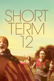 Short Term 12 Full Movie 2013 (720p & 1080p)