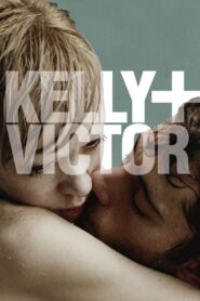 Kelly + Victor Full Movie 2012 (720p & 1080p)