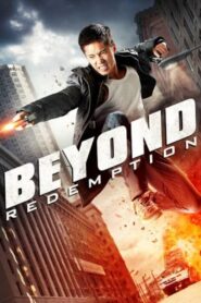 Beyond Redemption Full Movie 2016 (720p & 1080p)