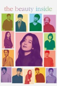 The Beauty Inside Full Movie 2015 (720p & 1080p)