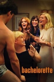 Bachelorette Full Movie 2012 (720p & 1080p)
