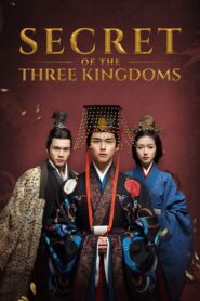 Secret of the Three Kingdoms Complete Season(s) (720p & 1080p)