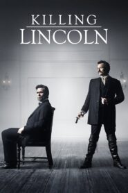 Killing Lincoln Full Movie 2013 (720p & 1080p)
