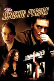 The Missing Person Full Movie 2009 (720p & 1080p)