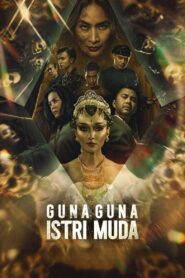 Guna Guna Istri Muda Full Movie 2024 (720p & 1080p)