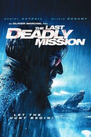 The Last Deadly Mission Full Movie 2008 (720p & 1080p)