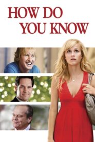 How Do You Know Full Movie 2010 (720p & 1080p)
