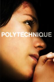 Polytechnique Full Movie 2009 (720p & 1080p)