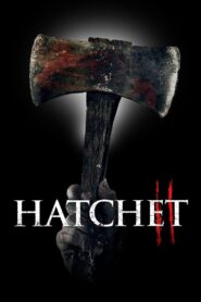 Hatchet II Full Movie 2010 (720p & 1080p)