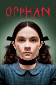 Orphan Full Movie 2009 (720p & 1080p)