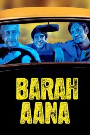 Barah Aana Full Movie 2009 (720p & 1080p)