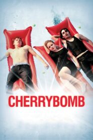 Cherrybomb Full Movie 2009 (720p & 1080p)
