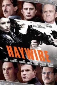 Haywire Full Movie 2011 (720p & 1080p)