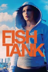 Fish Tank Full Movie 2009 (720p & 1080p)