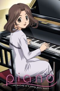 Piano: The Melody of a Young Girl’s Heart Complete Season(s) (720p & 1080p)
