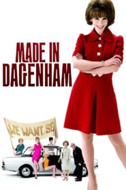 Made in Dagenham Full Movie 2010 (720p & 1080p)