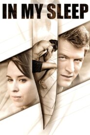 In My Sleep Full Movie 2010 (720p & 1080p)