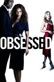 Obsessed Full Movie 2009 (720p & 1080p)