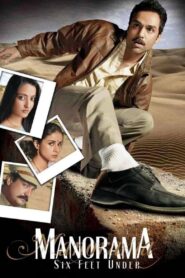 Manorama Six Feet Under Full Movie 2007 (720p & 1080p)