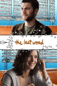 The Last Word Full Movie 2008 (720p & 1080p)