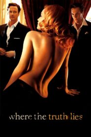 Where the Truth Lies Full Movie 2005 (720p & 1080p)