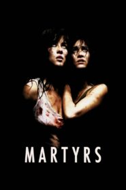 Martyrs Full Movie 2008 (720p & 1080p)