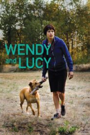 Wendy and Lucy Full Movie 2008 (720p & 1080p)