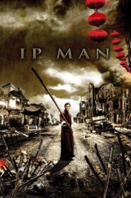 Ip Man Full Movie 2008 (720p & 1080p)