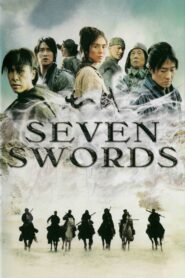 Seven Swords Full Movie 2005 (720p & 1080p)