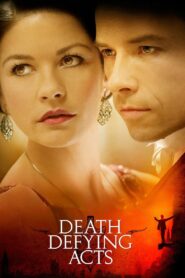 Death Defying Acts Full Movie 2007 (720p & 1080p)