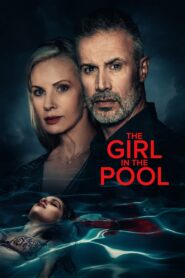 The Girl in the Pool Full Movie 2024 (720p & 1080p)