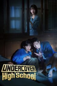 Undercover High School Complete Season (1) (720p & 1080p)