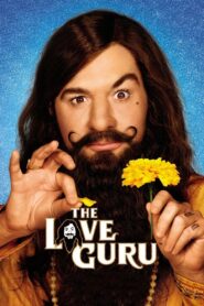 The Love Guru Full Movie 2008 (720p & 1080p)