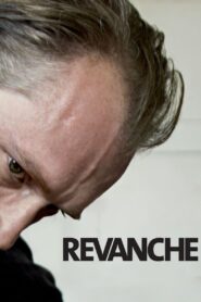 Revanche Full Movie 2008 (720p & 1080p)