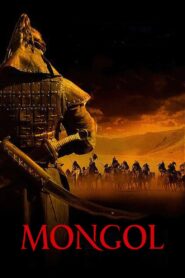 Mongol: The Rise of Genghis Khan Full Movie 2007 (720p & 1080p)