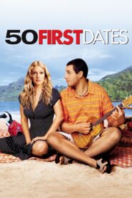 50 First Dates Full Movie 2004 (720p & 1080p)