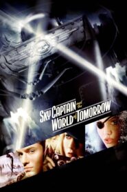 Sky Captain and the World of Tomorrow Full Movie 2004 (720p & 1080p)