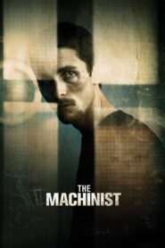 The Machinist Full Movie 2004 (720p & 1080p)