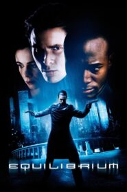 Equilibrium Full Movie 2002 (720p & 1080p)